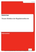 Cover: Neuere Kritiken der Regulationstheorie - diplom.de