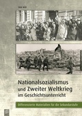 Cover: Nationalsozialismus und Zweiter Weltkrieg im Geschichtsunterricht - Verlag an der Ruhr