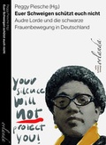 Cover: Euer Schweigen sch&uuml;tzt Euch nicht - Orlanda Verlag GmbH