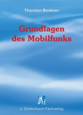Cover: Grundlagen des Mobilfunks - Schlembach, J