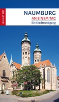 Cover: Naumburg an einem Tag - Lehmstedt Verlag