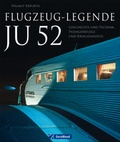 Cover: Flugzeug-Legende Ju 52 - GeraMond