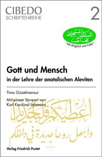 Abbildung von: Gott und Mensch in der Lehre der anatolischen Aleviten - Pustet, F