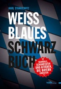 Cover: Weissblaues Schwarzbuch - Volk Verlag