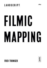 Enlarge image Cover: Filmic Mapping - JOVIS Verlag