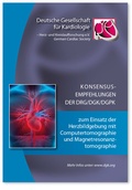 Cover: Konsensusempfehlungen der DRG/DGK/DGPK zum Einsatz der Herzbildgebung mit Computertomographie und Magnetresonanztomographie - B&ouml;rm Bruckmeier