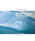Cover: Weltnaturerbe Wattenmeer - Verlag f&uuml;r Lichtbilder