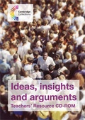 Cover: Ideas, Insights and Arguments Teachers' Resource CD-ROM - Cambridge University Press