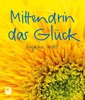 Cover: Mittendrin im Gl&uuml;ck - Verlag am Eschbach