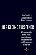 Cover: Der kleine T&uuml;r&ouml;ffner - Graco Verlag