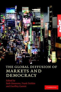 Enlarge image Cover: The Global Diffusion of Markets and Democracy - Cambridge University Press