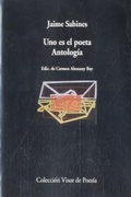 Cover: Uno es el poeta "antolog&iacute;a" - Visor libros, S.L.