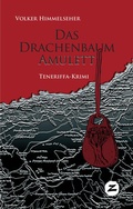 Cover: Das Drachenbaum-Amulett - Zech Verlag