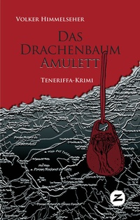 Abbildung von: Das Drachenbaum-Amulett - Zech Verlag