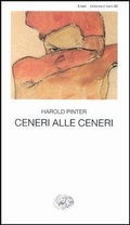 Cover: Ceneri alle ceneri. Testo originale a fronte - Collezione di teatro;Einaudi