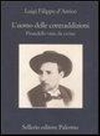 Abbildung von: L' uomo delle contraddizioni. Pirandello visto da vicino - La memoria;Sellerio Editore Palermo