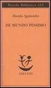 Abbildung von: De mundo pessimo - Piccola biblioteca Adelphi;Adelphi