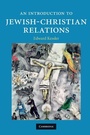 Cover: An Introduction to Jewish-Christian Relations - Cambridge University Press