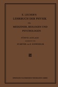 Cover: E. Lecher's Lehrbuch der Physik f&uuml;r Mediziner, Biologen und Psychologen - Vieweg+Teubner Verlag