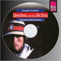 Abbildung von: Reise Know-How Kauderwelsch AusspracheTrainer Quechua (Ayacuchano) für Peru (Audio-CD) - Reise Know-How Verlag Peter Rump GmbH