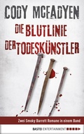 Cover: Die Blutlinie/Der Todesk&uuml;nstler - Bastei L&uuml;bbe