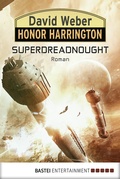 Cover: Honor Harrington: Superdreadnought - Bastei L&uuml;bbe