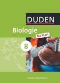 Cover: Biologie Na klar! - Mittelschule Sachsen - 8. Schuljahr - Duden Schulbuch