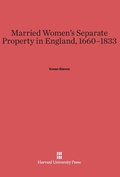 Cover: Married Women's Separate Property in England, 1660-1833 - Harvard University Press