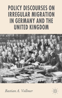 Abbildung von: Policy Discourses on Irregular Migration in Germany and the United Kingdom - Palgrave Macmillan