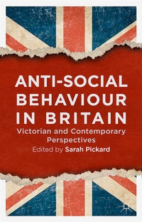 Enlarge image Cover: Anti-Social Behaviour in Britain - Palgrave Macmillan