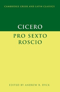 Enlarge image Cover: Cicero: 'Pro Sexto Roscio' - Cambridge University Press
