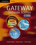 Cover: Cambridge Gateway Sciences Separate Sciences Class Book - Cambridge University Press