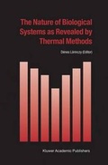 Cover: The Nature of Biological Systems as Revealed by Thermal Methods - Springer