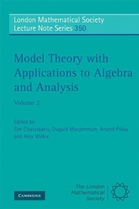 Enlarge image Cover: Model Theory with Applications to Algebra and Analysis: Volume 2 - Cambridge University Press
