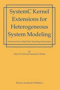 Enlarge image Cover: System C Kernel Extensions for Heterogeneous System Modeling - Springer