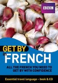 Enlarge image Cover: Get By In French Pack - BBC Active