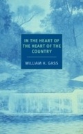 Cover: In the Heart of the Heart of the Country - NYRB Classics