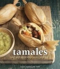 Abbildung von: Tamales - Ten Speed Press