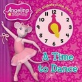 Cover: Angelina Ballerina A Time to Dance - Autumn Publishing Ltd
