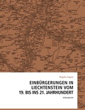 Cover: Einb&uuml;rgerungen in Liechtenstein vom 19. bis ins 21. Jahrhundert - Chronos