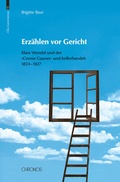 Cover: Erz&auml;hlen vor Gericht - Chronos