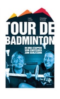Cover: Tour de Badminton - Sportzeuchverlag