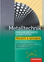 Cover: Metalltechnik / Metalltechnik für die gesamte Ausbildung - Westermann Schulbuchverlag