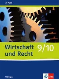 Abbildung von: Wirtschaft und Recht 9/10. Ausgabe Thüringen - Klett