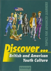 Enlarge image Cover: Discover...Topics for Advanced Learners / Discover - Schöningh Verlag in Westermann Bildungsmedien