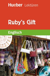 Enlarge image Cover: Ruby's Gift - Hueber Verlag