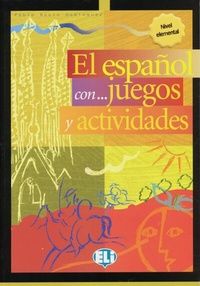Abbildung von: El español con ... juegos y actividades 1 - Klett