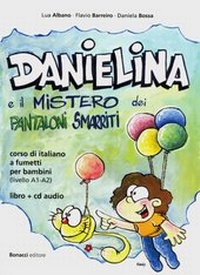 Abbildung von: Danielina e il mistero dei pantaloni smarriti - Klett