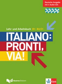 Abbildung von: Italiano: pronti, via! B1-B2/C1 - Klett