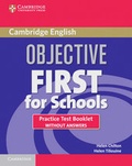 Cover: Objective First Certificate - Third Edition / For Schools Practice Test Booklet without answers - Klett
